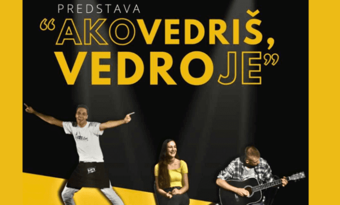 Predstava ” Ako vedriš, vedro je” u Donjem Vakufu