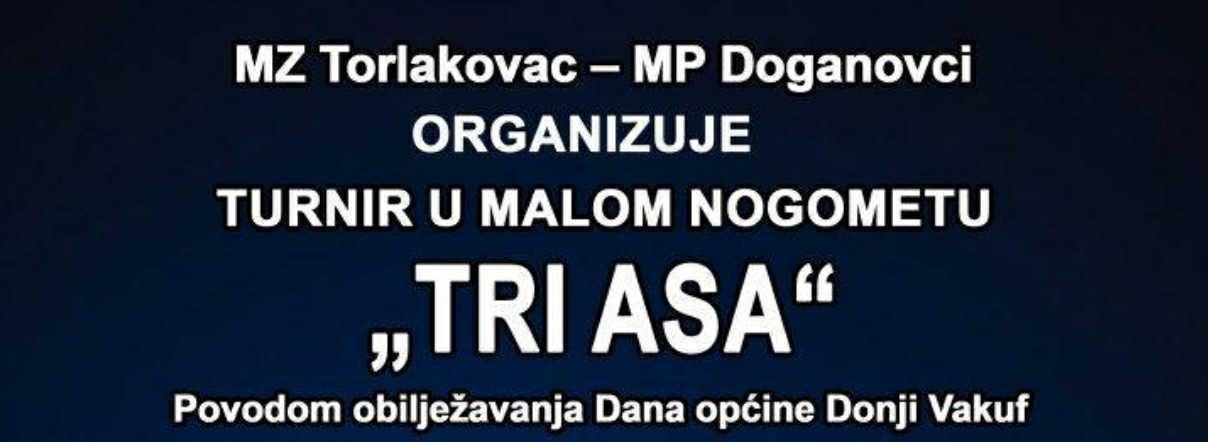 ⚽ Sutra malonogometni turnir “Tri asa” u Doganovcima